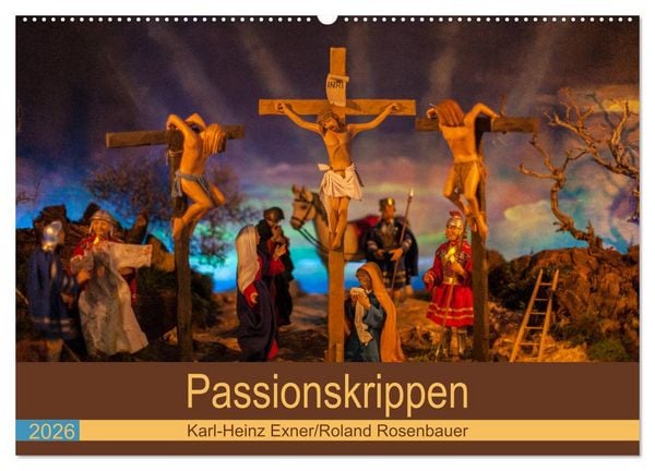 Produktbild: Passionskrippen (Wandkalender 2026 DIN A2 quer), CALVENDO Monatskalender
