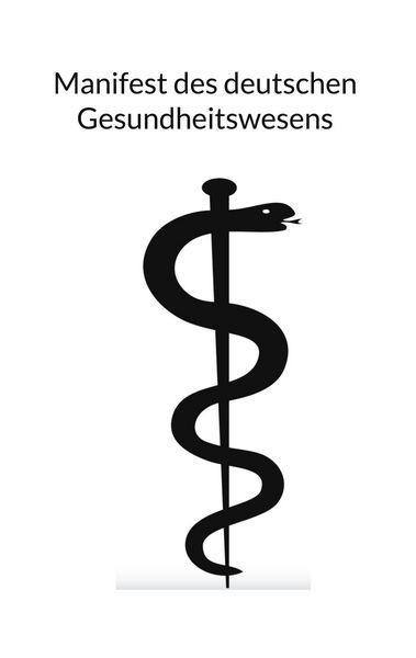 Produktbild: Manifest des deutschen Gesundheitswesens