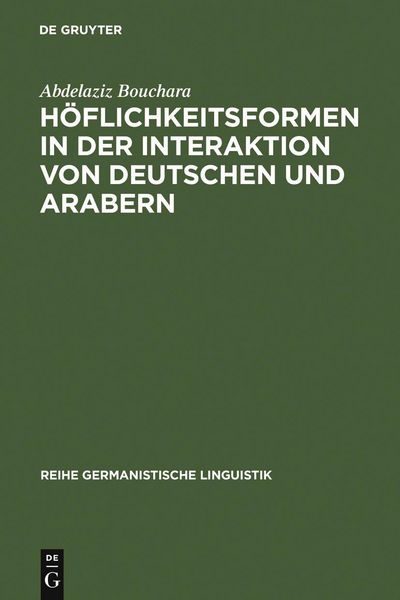 Produktbild: H&ouml;flichkeitsformen in der Interaktion von Deutschen und Arabern