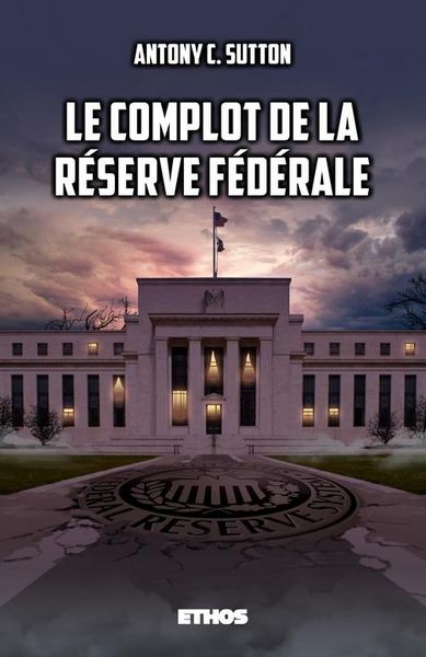 Produktbild: Le complot de la reserve federale