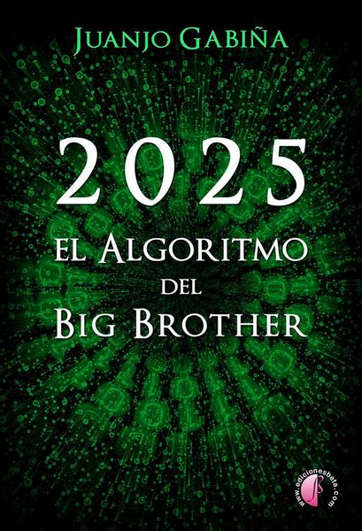 Produktbild: 2025 : el algoritmo del "Big Brother"