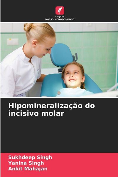 Produktbild: Hipomineraliza&ccedil;&atilde;o do incisivo molar