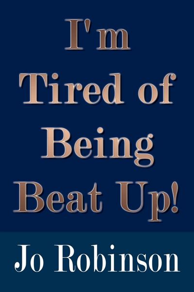 Produktbild: I'm Tired of Being Beat Up!