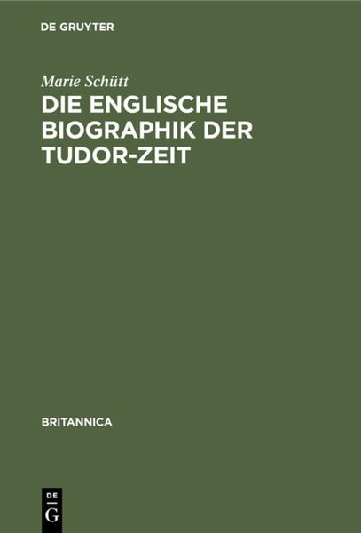 Produktbild: Die englische Biographik der Tudor-Zeit