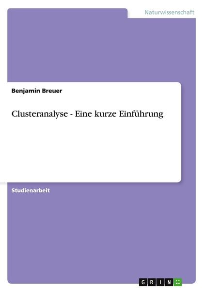 Produktbild: Clusteranalyse - Eine kurze Einf&uuml;hrung