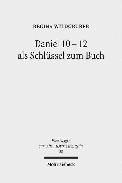 Produktbild: Daniel 10-12 als Schl&uuml;ssel zum Buch