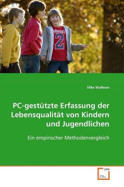 Produktbild: Walleser Silke: PC-gest&uuml;tzte Erfassung der Lebensqualit&auml;t vo