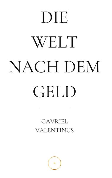 Produktbild: Die Welt nach dem Geld