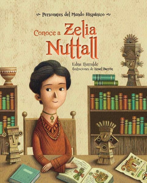 Produktbild: Conoce a Zelia Nuttall