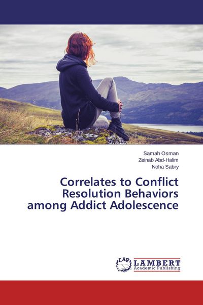 Produktbild: Correlates to Conflict Resolution Behaviors among Addict Adolescence