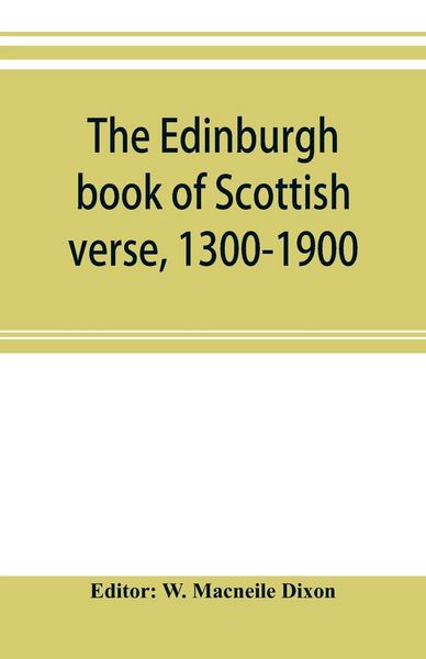 Produktbild: The Edinburgh book of Scottish verse, 1300-1900