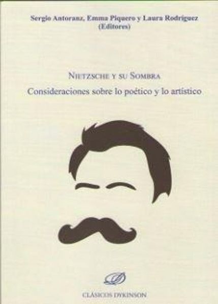 Produktbild: Nietzsche y su sombra : consideraciones sobre lo po&eacute;tico y lo art&iacute;stico