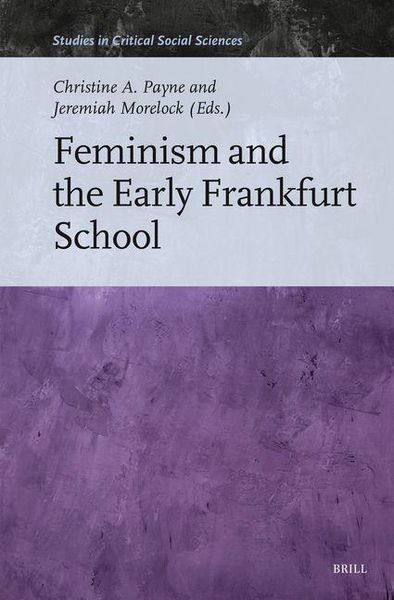 Produktbild: Feminism and the Early Frankfurt School