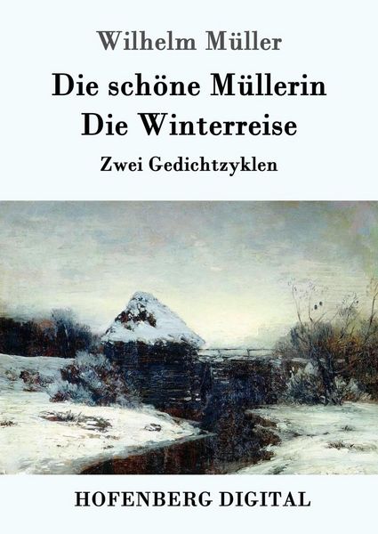 Produktbild: Die sch&ouml;ne M&uuml;llerin / Die Winterreise