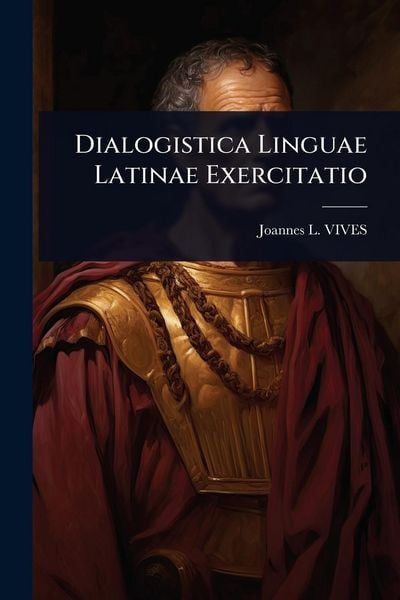 Produktbild: Dialogistica Linguae Latinae Exercitatio