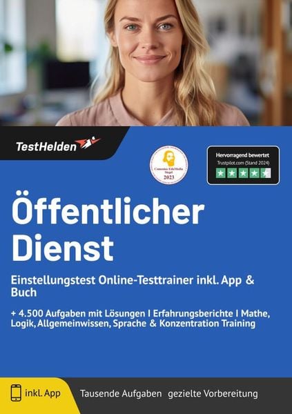 Öffentlicher Dienst: Einstellungstest Online-Testtrainer inkl. App & Buch | + 4.500 Aufgaben mit Lösungen I Erfahrungsberichte I Mathe, Logik,