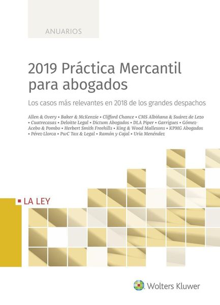 Produktbild: 2019 pr&aacute;ctica mercantil para abogados : los casos m&aacute;s relevantes en 2018 de los grandes despachos