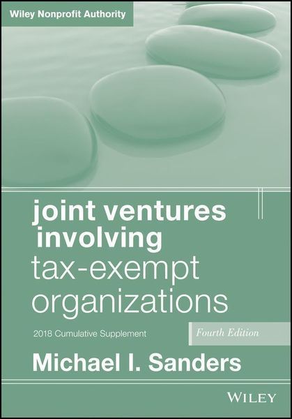 Produktbild: Joint Ventures Involving Tax-Exempt Organizations, 2018 Cumulative Supplement