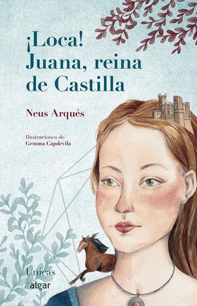 Produktbild: &iexcl;Loca! : Juana, reina de Castilla