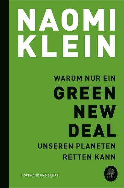 Produktbild: Warum nur ein Green New Deal unseren Planeten retten kann