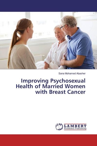 Produktbild: Improving Psychosexual Health of Married Women with Breast Cancer