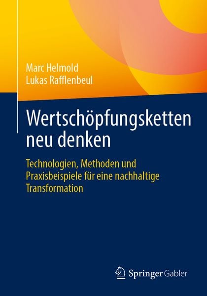 Produktbild: Wertsch&ouml;pfungsketten neu denken