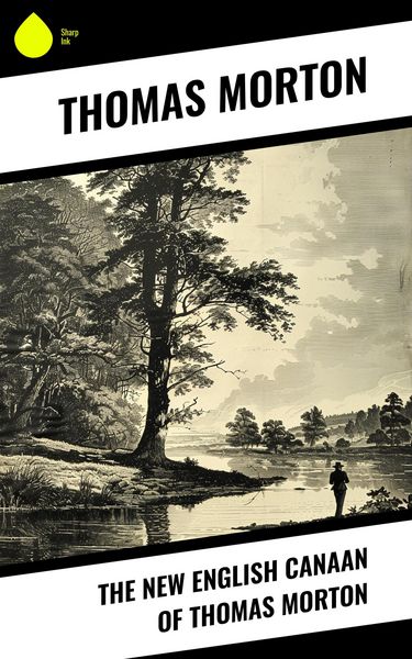 Produktbild: The New English Canaan of Thomas Morton
