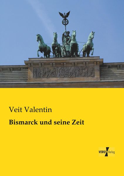 Produktbild: Bismarck und seine Zeit