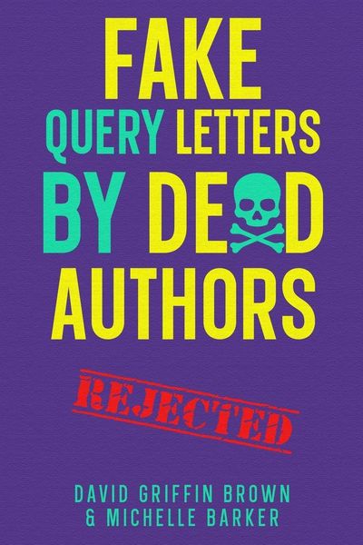 Produktbild: Fake Query Letters by Dead Authors
