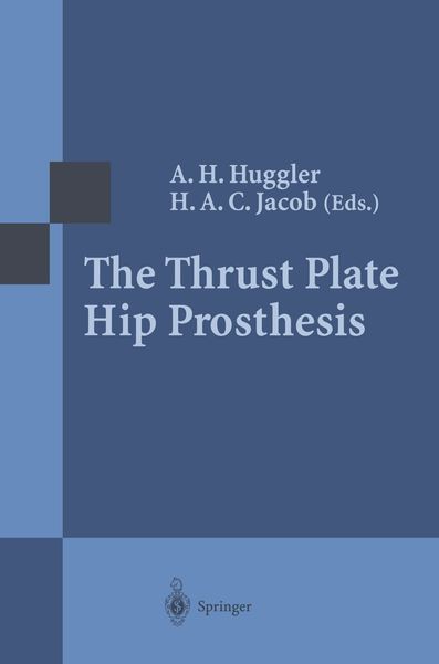 Produktbild: The Thrust Plate Hip Prosthesis