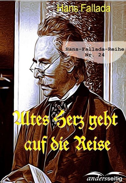 Produktbild: Altes Herz geht auf die Reise