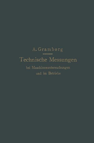 Produktbild: Technische Messungen bei Maschinenuntersuchungen und im Betriebe