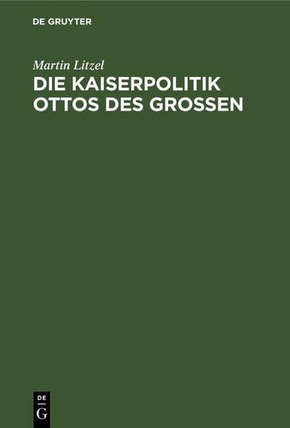 Produktbild: Die Kaiserpolitik Ottos des Grossen