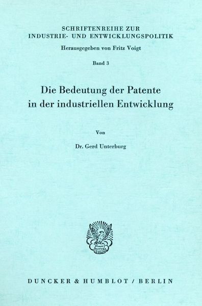 Produktbild: Die Bedeutung der Patente in der industriellen Entwicklung.