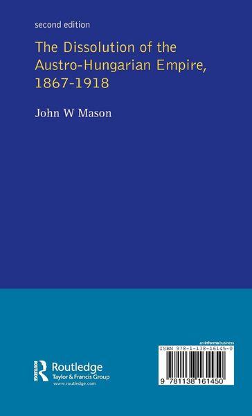 Produktbild: The Dissolution of the Austro-Hungarian Empire, 1867-1918