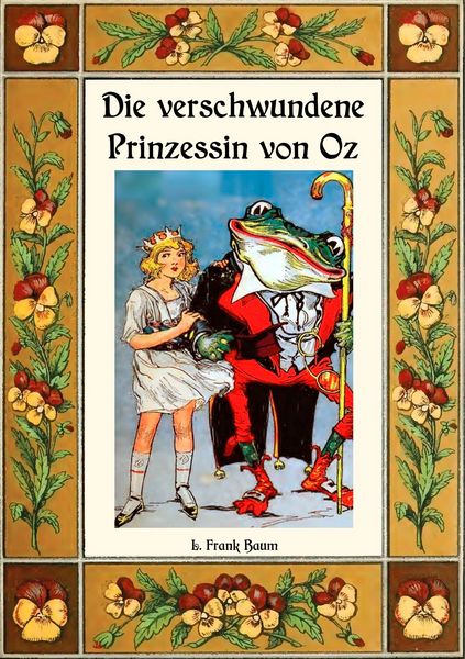Produktbild: Die verschwundene Prinzessin von Oz - Die Oz-B&uuml;cher Band 11