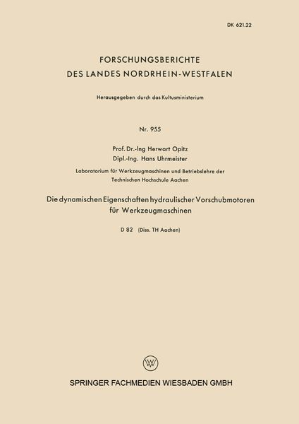 Produktbild: Die dynamischen Eigenschaften hydraulischer Vorschubmotoren f&uuml;r Werkzeugmaschinen