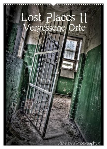 Produktbild: Lost Places II, Vergessene Orte (Wandkalender 2026 DIN A2 hoch), CALVENDO Monatskalender