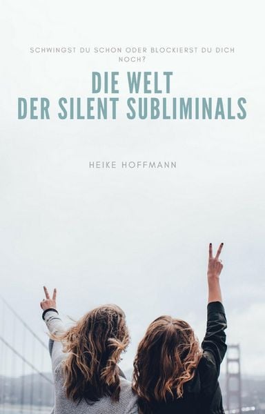 Produktbild: Die Welt der Silent Subliminals