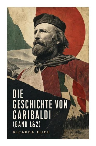 Produktbild: Die Geschichte von Garibaldi (Band 1&2)