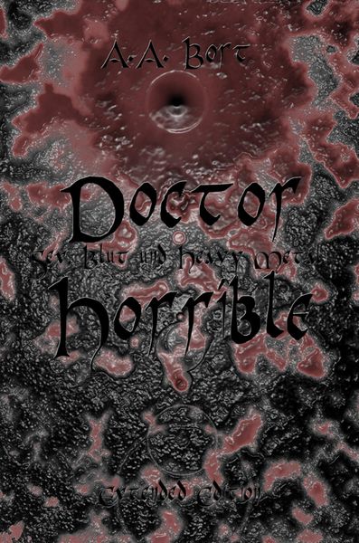 Produktbild: Doctor Horrible Sex, Blut und Heavy Metal