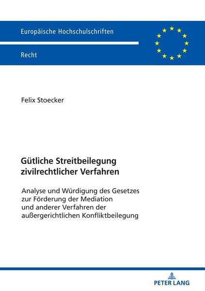 Produktbild: G&uuml;tliche Streitbeilegung zivilrechtlicher Verfahren