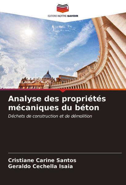 Produktbild: Analyse des propri&eacute;t&eacute;s m&eacute;caniques du b&eacute;ton