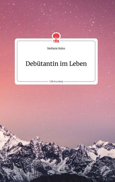 Produktbild: Deb&uuml;tantin im Leben. Life is a Story - story.one