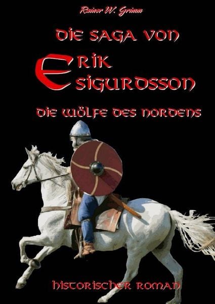 Produktbild: Die Saga von Erik Sigurdsson - Die W&ouml;lfe des Nordens
