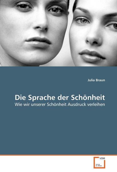 Produktbild: Die Sprache der Sch&ouml;nheit