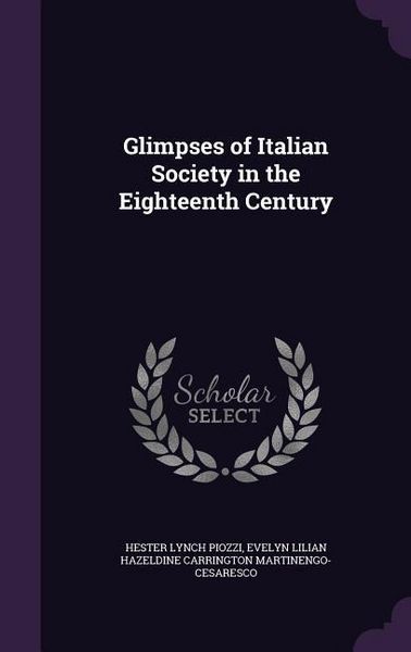 Produktbild: Glimpses of Italian Society in the Eighteenth Century