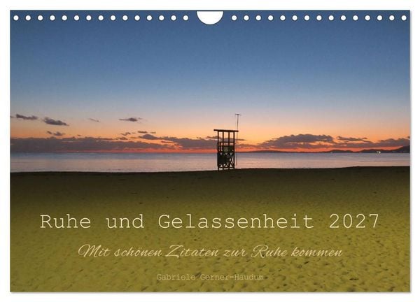 Produktbild: Ruhe und Gelassenheit 2027 (Wandkalender 2027 DIN A4 quer), CALVENDO Monatskalender