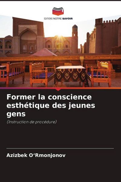 Produktbild: Former la conscience esth&eacute;tique des jeunes gens