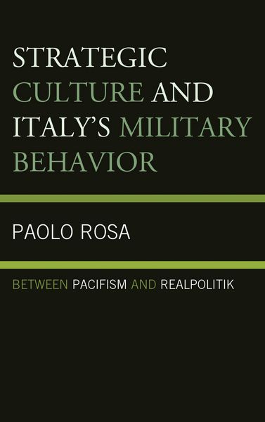 Produktbild: Strategic Culture and Italy's Military Behavior
